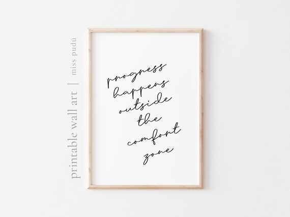Progress Happens Outside Comfort Zone Quote Poster Growth Script Decor