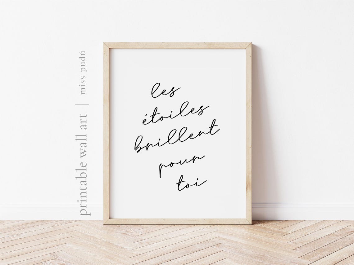Les Toiles Brillent Pour Toi Poster Positive French Quote Download Calligraphic Wall Art The Stars Shine For You
