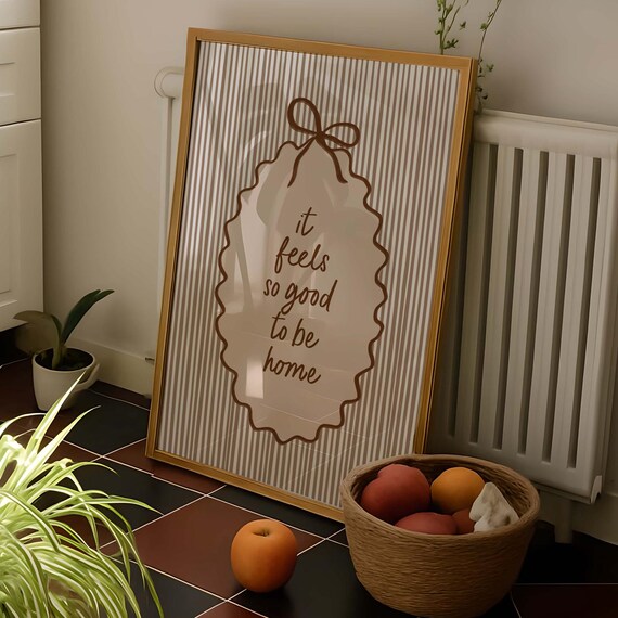 It Feels So Good To Be Home Brown Stripe Coquette Quote Poster