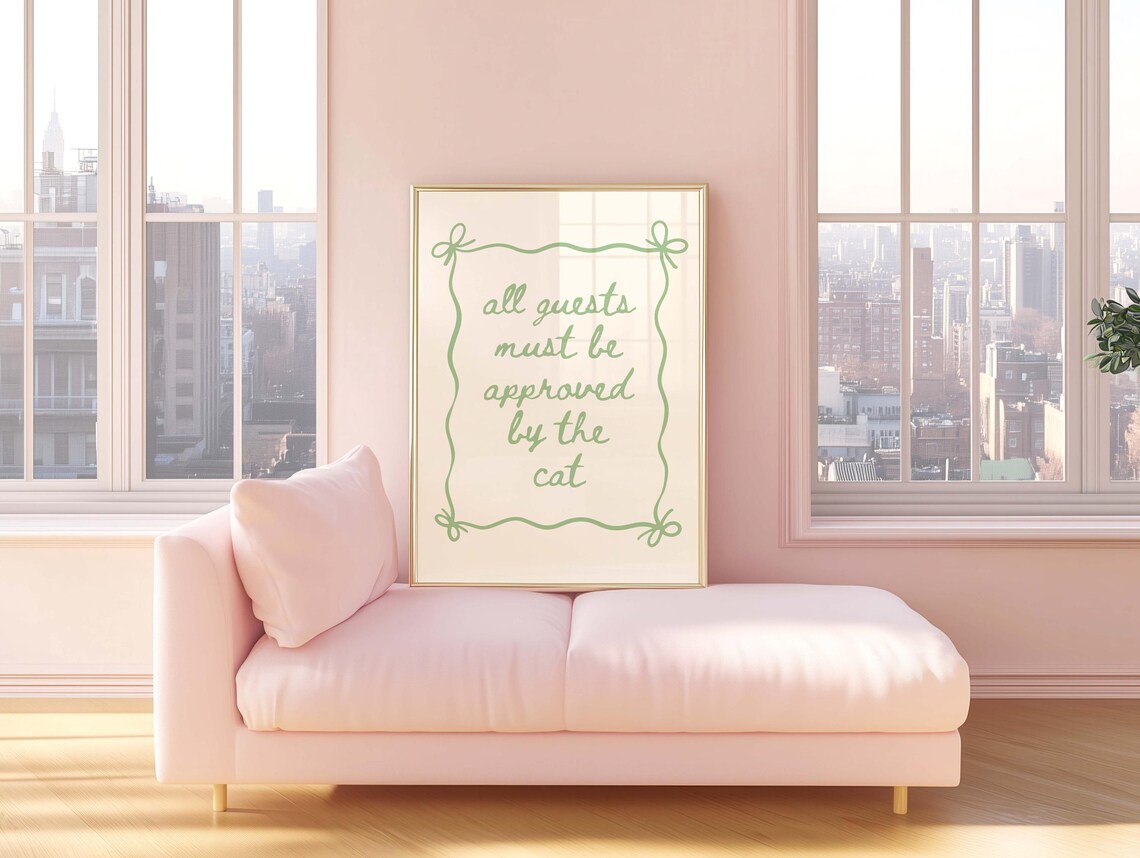All Guests Must Be Approved By The Cat Lover Funny Quote Poster