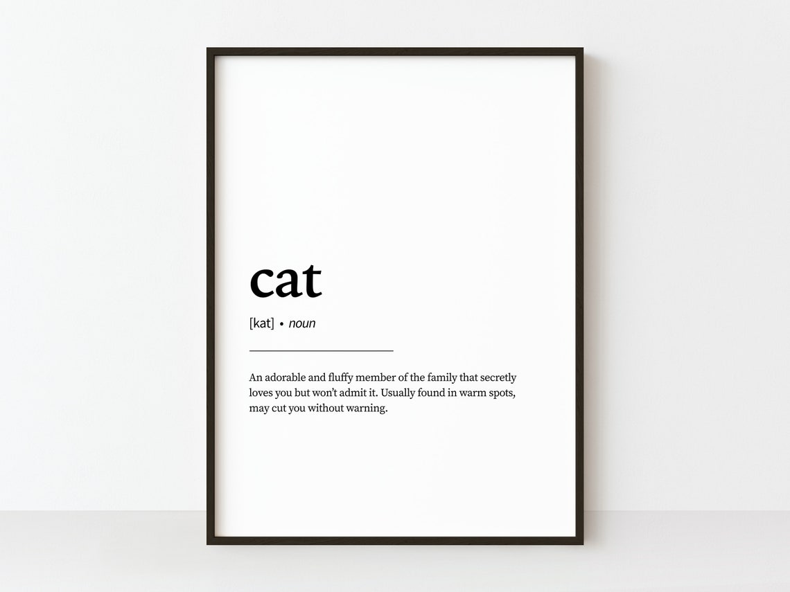 Cat Definition Funny Quote Art Print