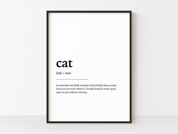 Cat Definition Funny Quote Art Print