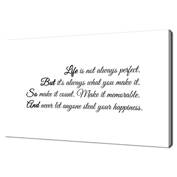 Life Is Not Always Perfect Typography Quote Black White Modern Design Print Wall Art Picture