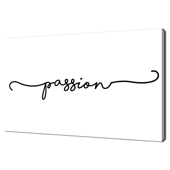The Word Passion Typography Handwritten Black White Modern Design Print Wall Art Picture