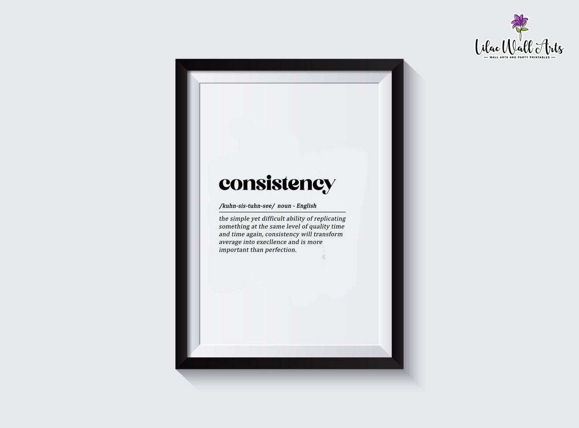 Consistency Definition Inspirational Dictionary Quote Wall Print - Image 3