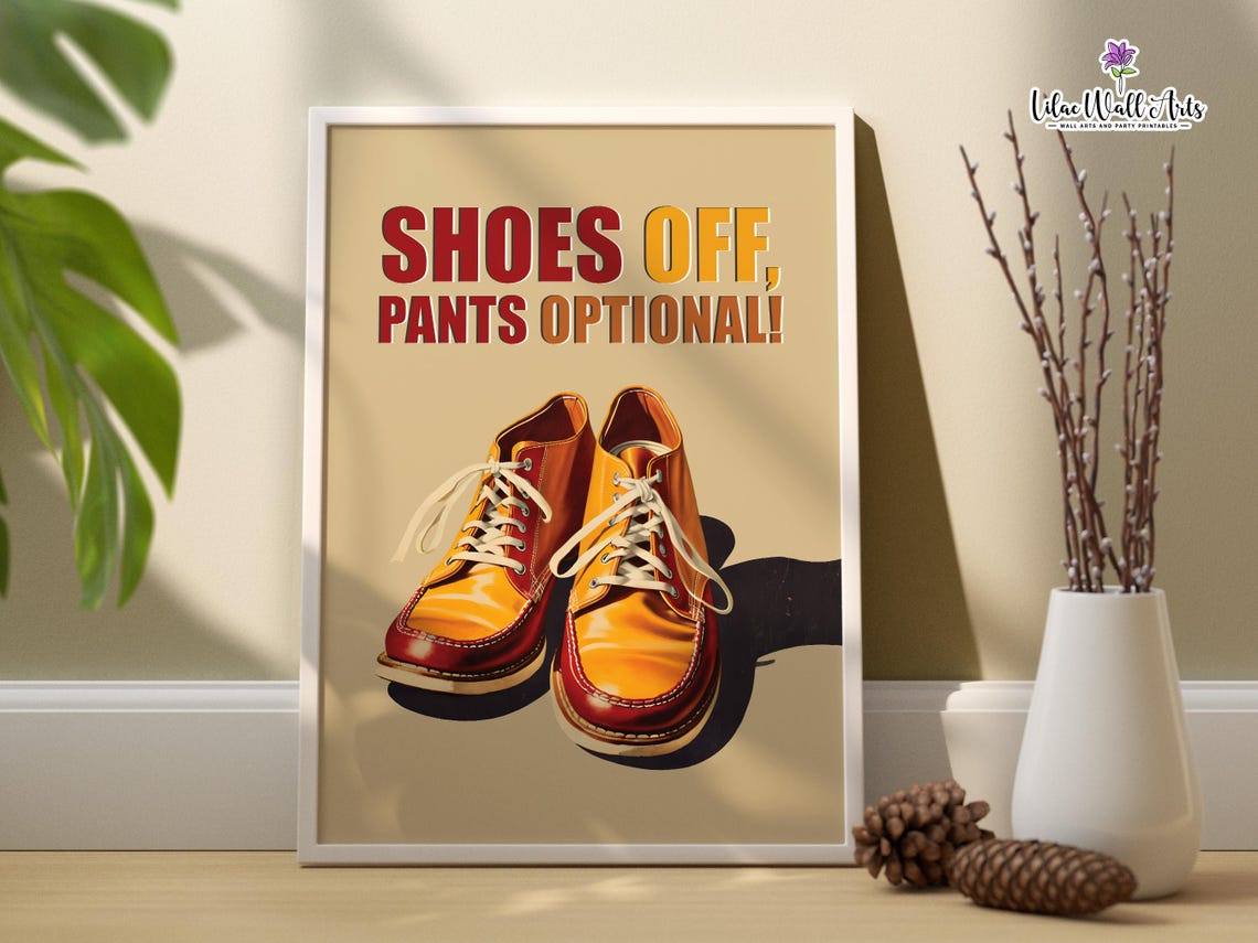 Shoes Off Pants Optional Funny Retro Entryway Mudroom Door Poster - Image 3