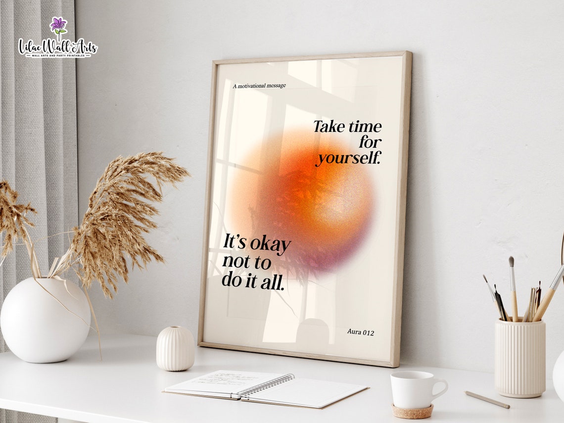 Take Time for Yourself Orange Aura Motivational Rest Quote Poster - Image 6