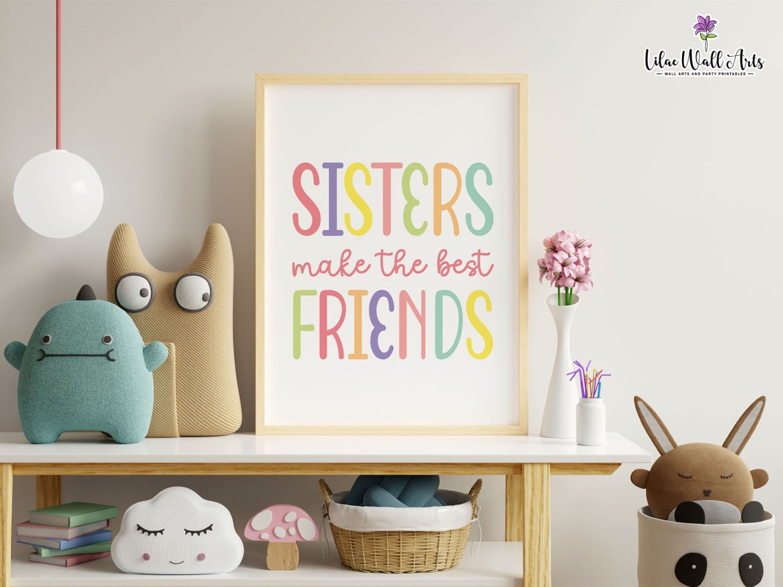 Sisters Make The Best Friends Colorful Nursery Playroom Wall Print - Image 4