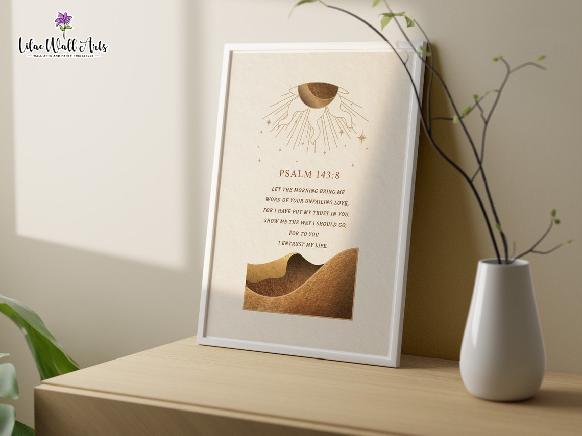 Psalm 1438 Morning Sun Golden Desert Minimalist Faith Art Poster - Image 5