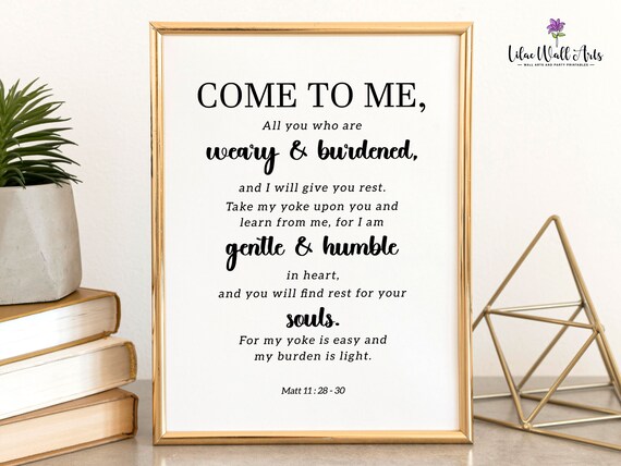 Matthew 1128 Come To Me Encouraging Christian Wall Art Bible Verse Bible Quote Modern Scripture Wall Art Lds Kjv Print