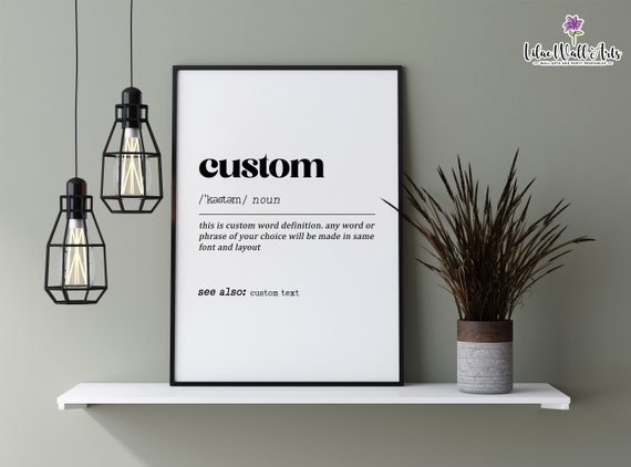 Custom Definition Print Custom Wall Print Custom Definition Poster Dictionary Art Definition Wall Art Definition Wall