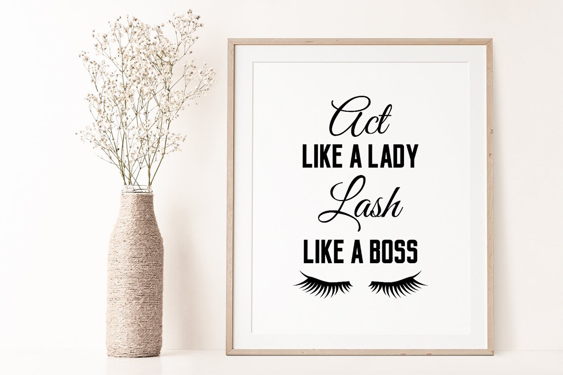 Act Like A Lady Lash Like A Boss Lash Studio Beauty Quote Wall Art - Image 2