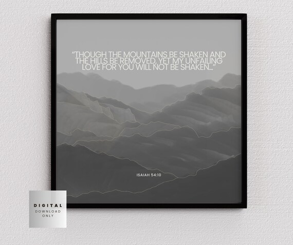 Isaiah 54:10 Unfailing Love Grey Mountain Landscape Faith Poster