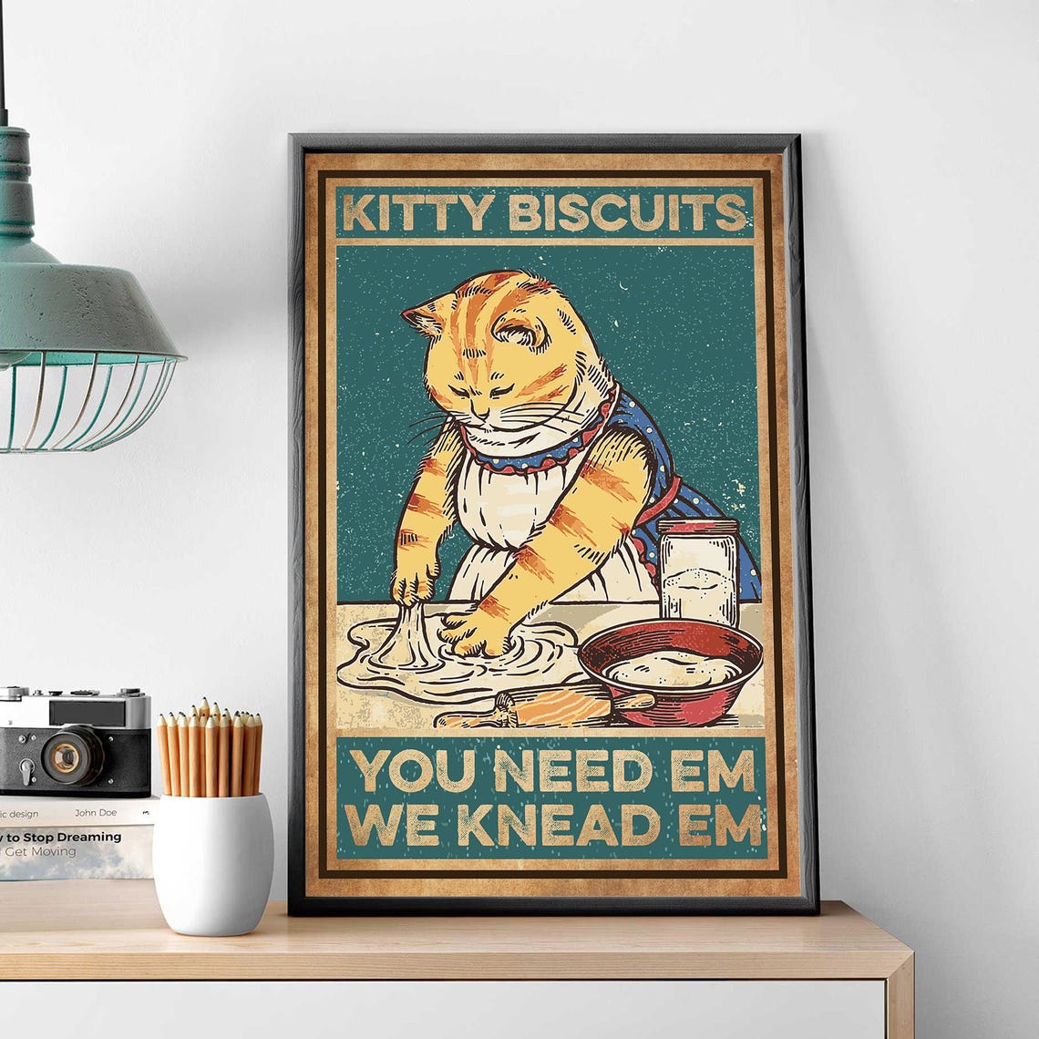 Kitty Biscuits You Need Em We Knead Em Funny Baking Cat Poster - Image 3