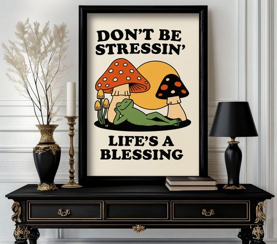 Funny Animal Poster Dont Be Stressin Lifes A Blessing Trending Decor White Elephant Gift Cute Motivational Art142