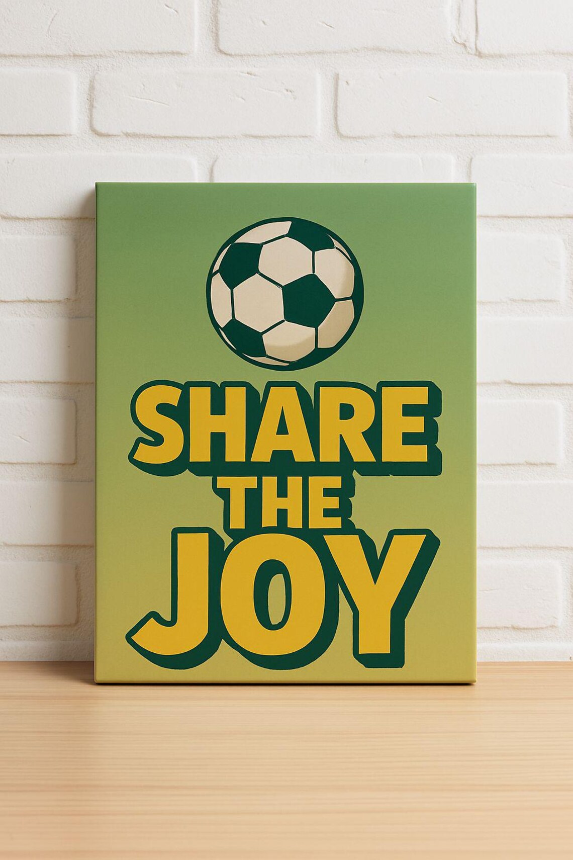 Share The Joy Soccer Ball Green Yellow Motivational Sports Poster