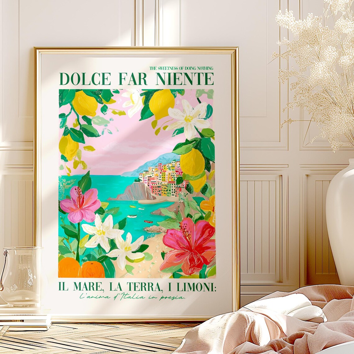 Dolce Far Niente Italy Coast Poster with Lemons Flowers and Sea View