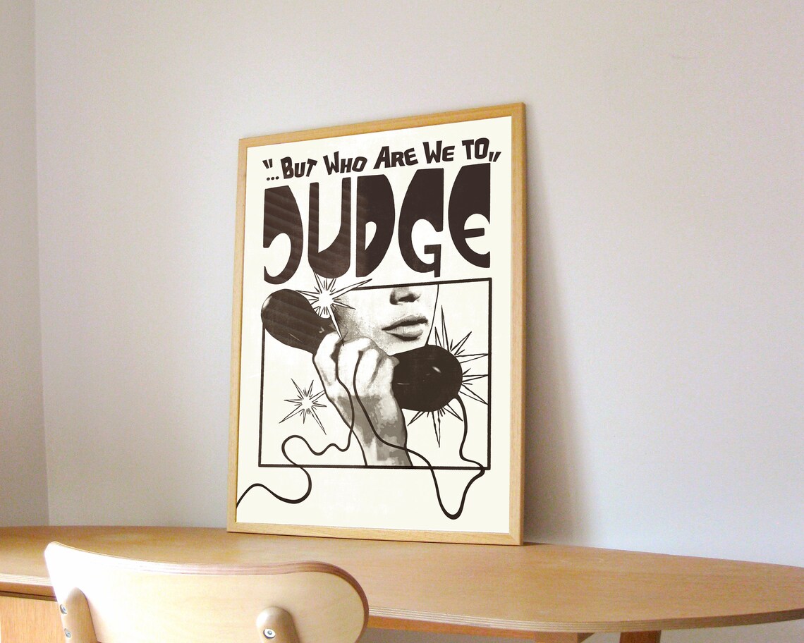But Who Are We to Judge Retro Phone Monochrome Funny Quote Poster - Image 2