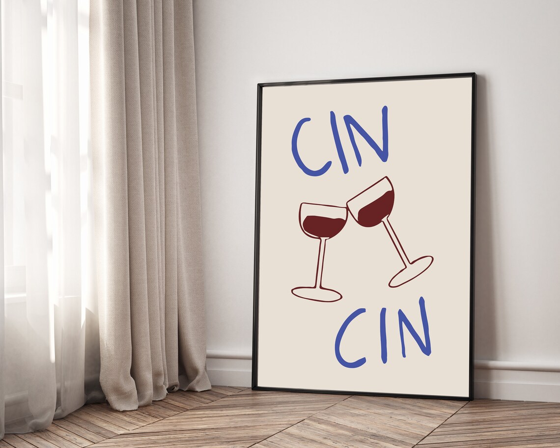Cin Cin Cheers Wine Glasses Kitchen Art Print