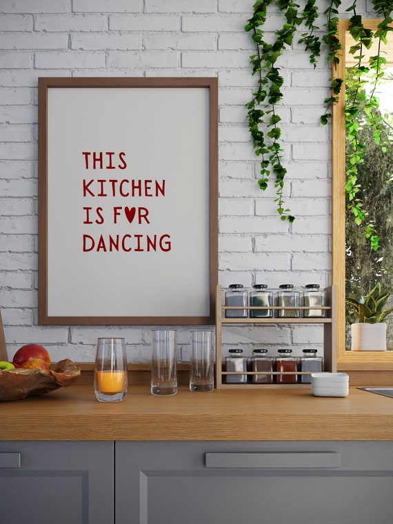 This Kitchen Is For Dancing Aesthetic Kitchen Decor Kitchen Wall Art Print Minimalist Heart Print Trendy Kitchen Poster