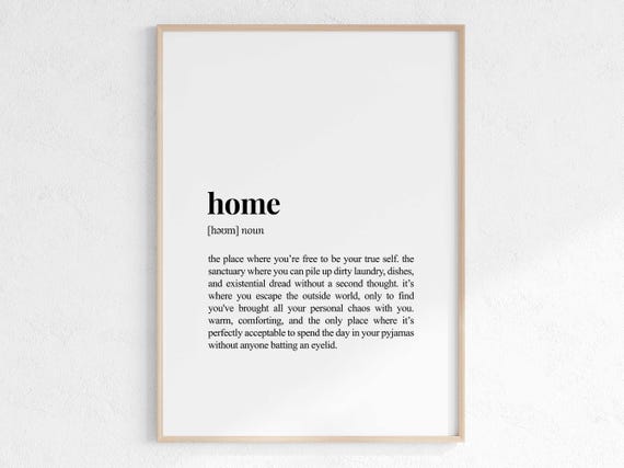 Home Definition Print Funny Sarcastic Dictionary Style Wall Art Witty Humorous For Housewarming Gift