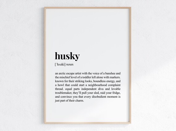 Husky Funny Definition Print Cheeky Gift For Dog Parent Lover Art Humorous Dictionary Poster