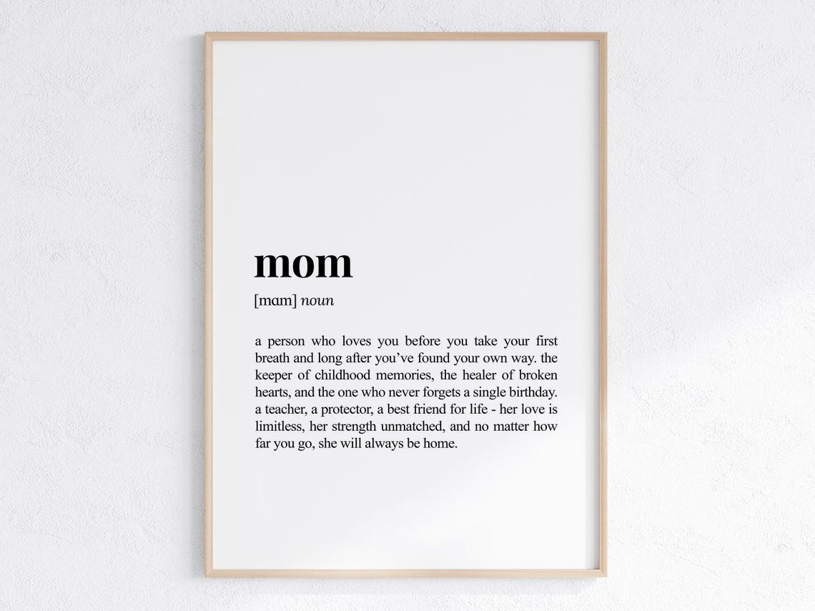 Mom Definition Heartfelt Dictionary Gift Mothers Day Tribute Poster