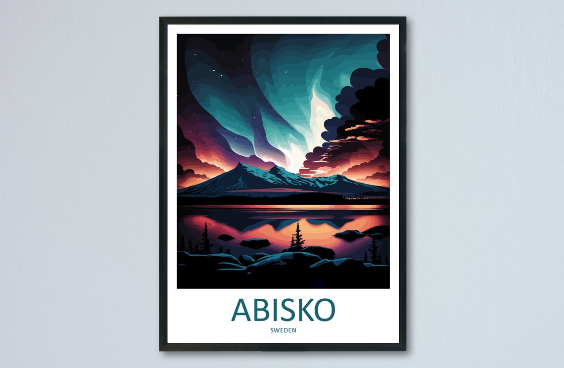 Abisko Sweden Northern Lights Over Mountain Lake Night Poster Art