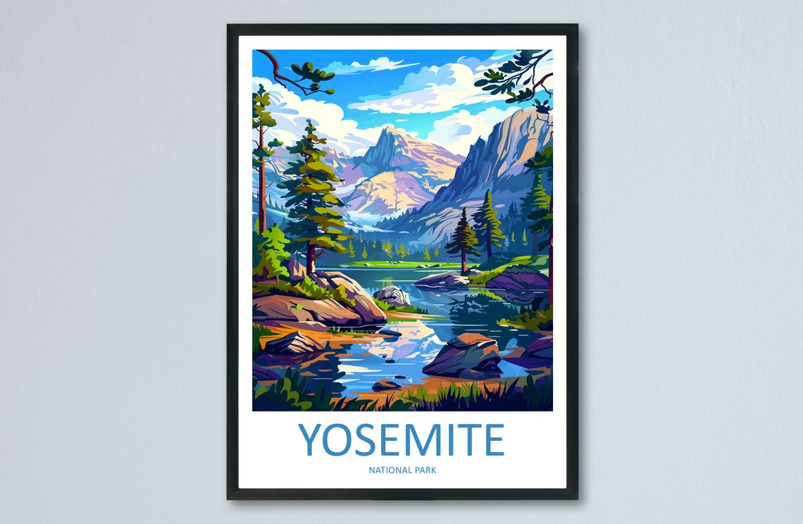 Yosemite National Park Alpine Lake Pines Scenic Travel Poster