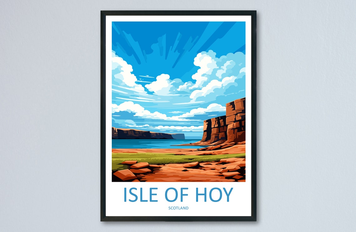 Isle Of Hoy Travel Print Wall Art Isle Of Hoy Wall Hanging Home Dcor Isle Of Hoy Gift Art Lovers Scotland Art Lover Travel Gift