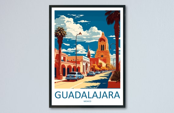Guadalajara Travel Poster, Home Decoration