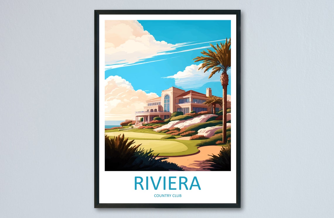Riviera Country Club Travel Print Wall Art Riviera Country Club Wall Hanging Home Dcor Riviera Country Club Gift Art Lovers Golf Art