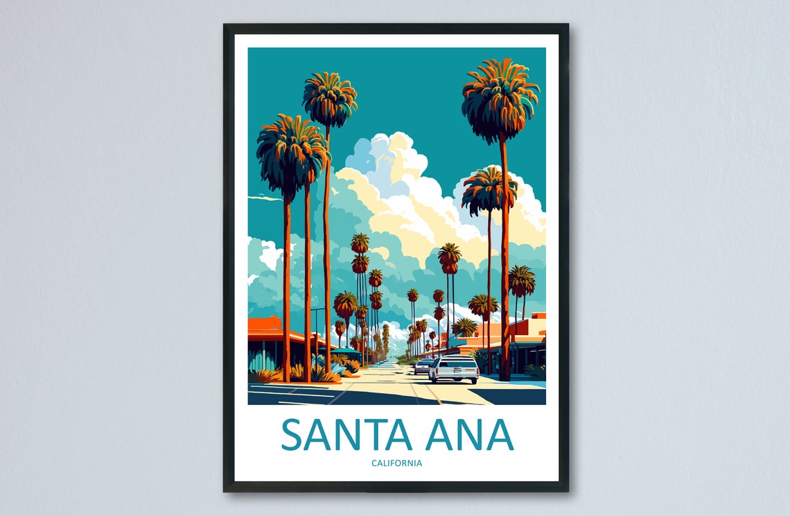 Santa Ana Travel Print Wall Art Santa Ana Wall Hanging Home Dcor Santa Ana Gift Art Lovers California Art Poster Santa Ana Wall Poster