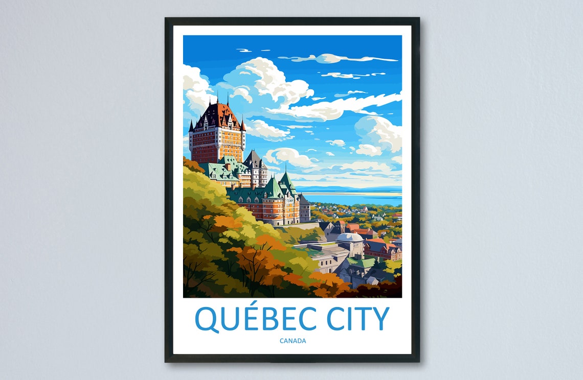 Quebec City Canada Chateau Frontenac Autumn Hillside Travel Poster