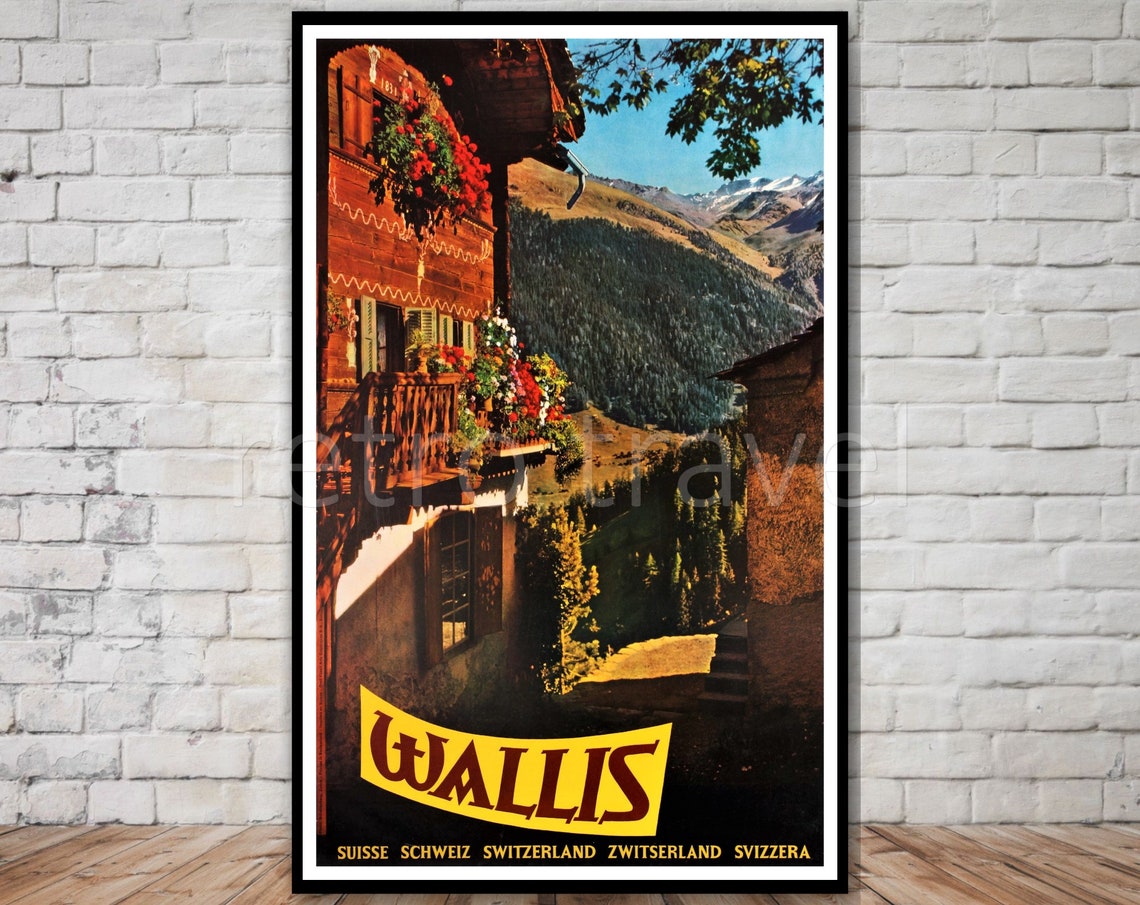 Wallis Switzerland Wooden Chalet Flower Boxes Vintage Travel Poster