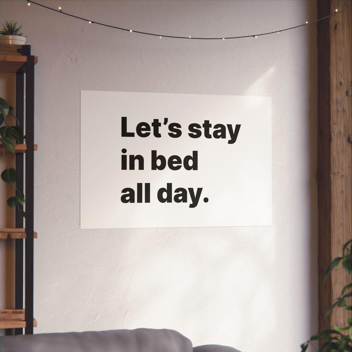 Let's Stay In Bed All Day Funny Quote Minimalist Typography Poster - Image 2