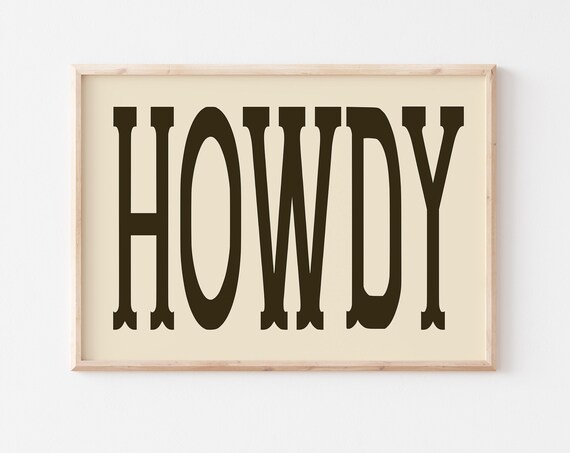 Howdy Typography Art Print, Old West Western Style