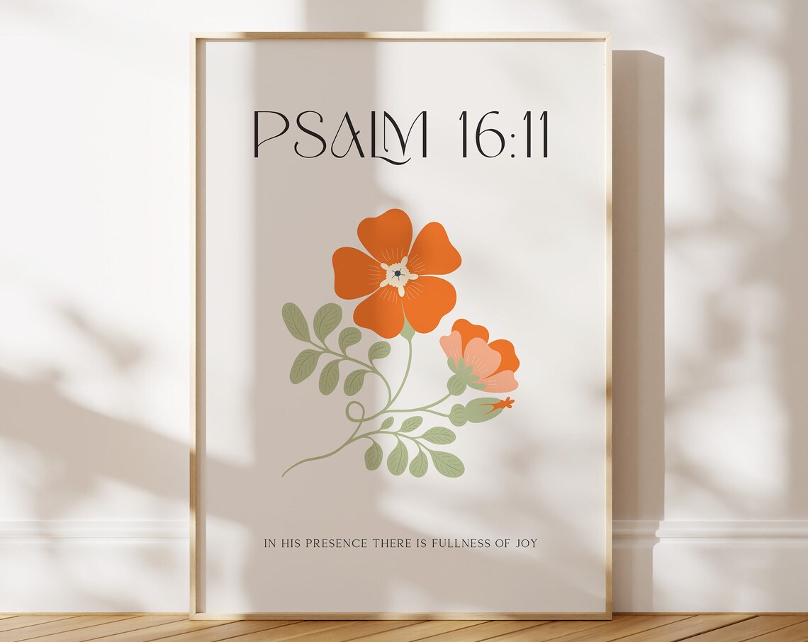 Psalm 16 11 In His Presence There Is Fullness Of Joy Bible Verse Scripture Wall Art Boho Bible Verse Art Floral Scripture Art - Image 2