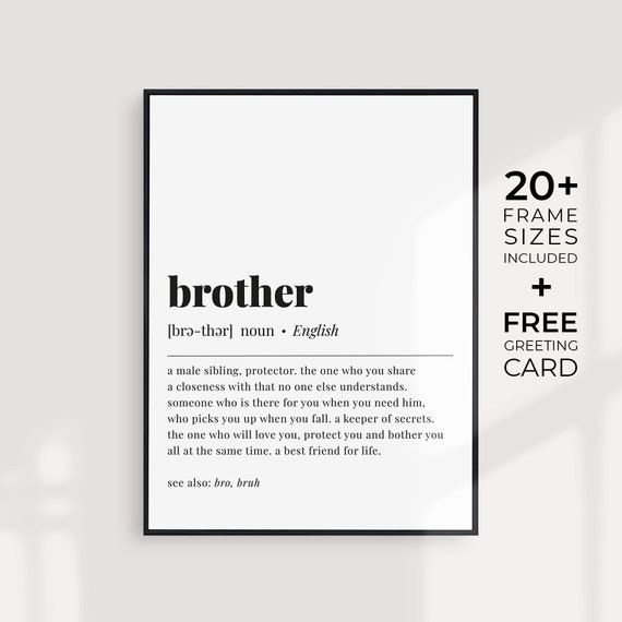 Brother Definition Print Gift For Brother Noun Meaning Instant Dictionary Wall Art Brother Present Brother Quote Poster Modern Art