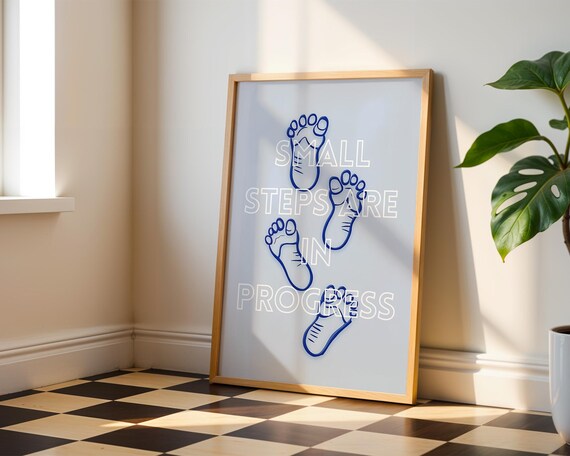 Small Steps Are In Progress Inspirational Wall Art