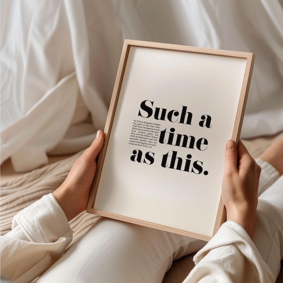 Esther 4 14 Such A Time As This Bold Black Serif Scripture Poster