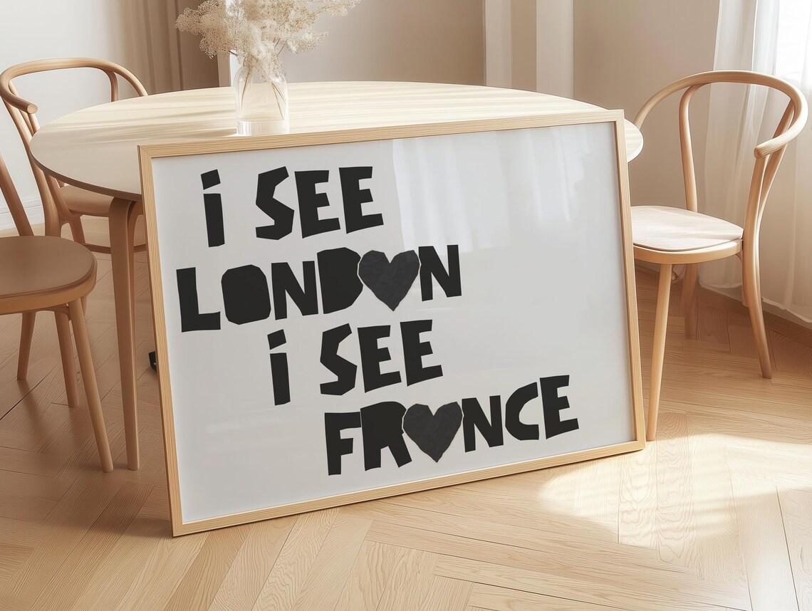I See London I See France Funny Heart Typography Bathroom Poster