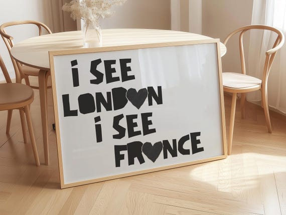 I See London France Funny Bathroom Wall Art Poster Quirky Decor Cute Horizontal Typography