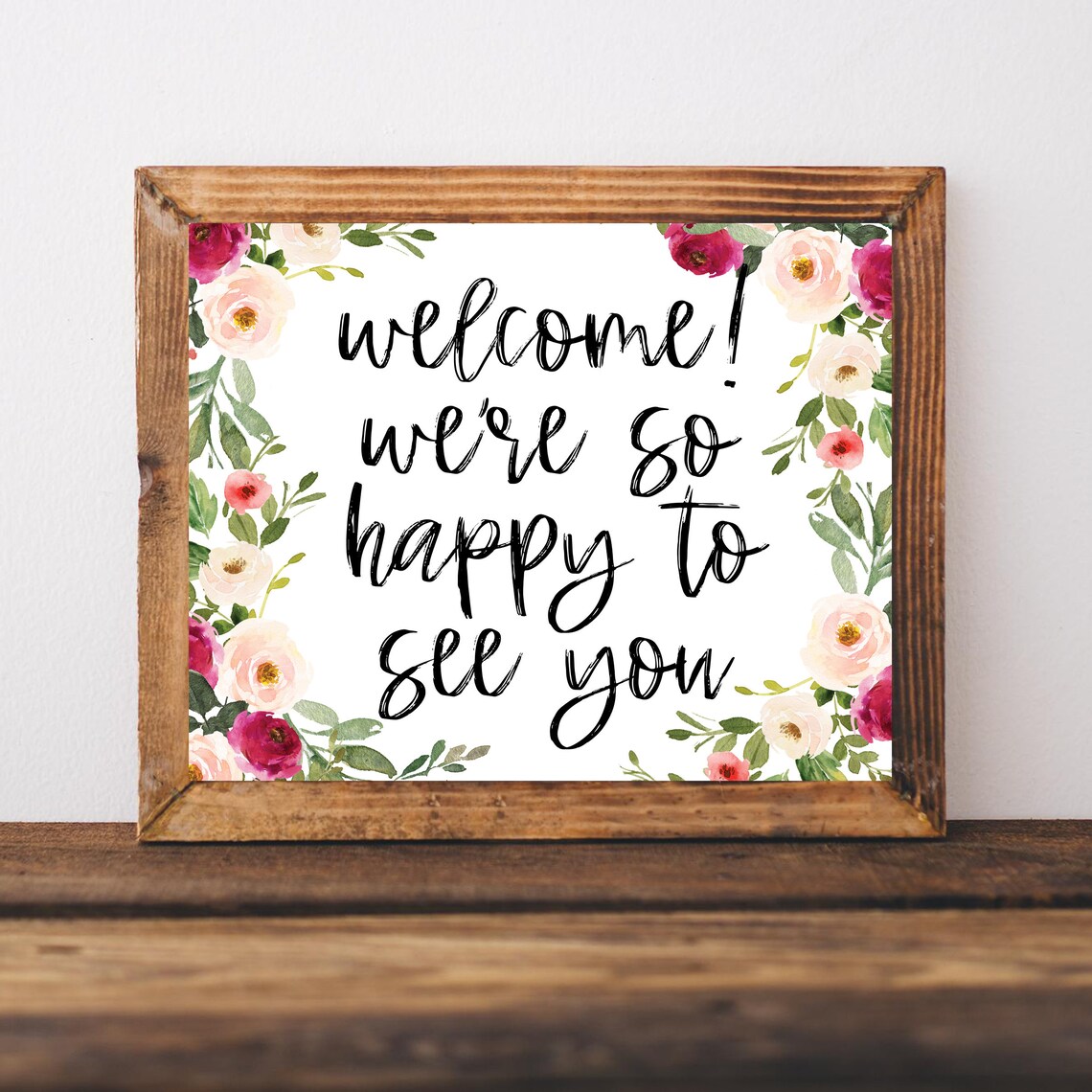 Welcome Were So Happy To See You Watercolor Floral Salon Poster