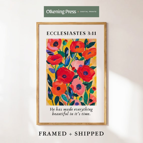 Ecclesiastes 311 Red Poppies Painting Framed Shipped Christian Wall Art Bible Verse Wall Decor Modern Apartment Housewarming Gift