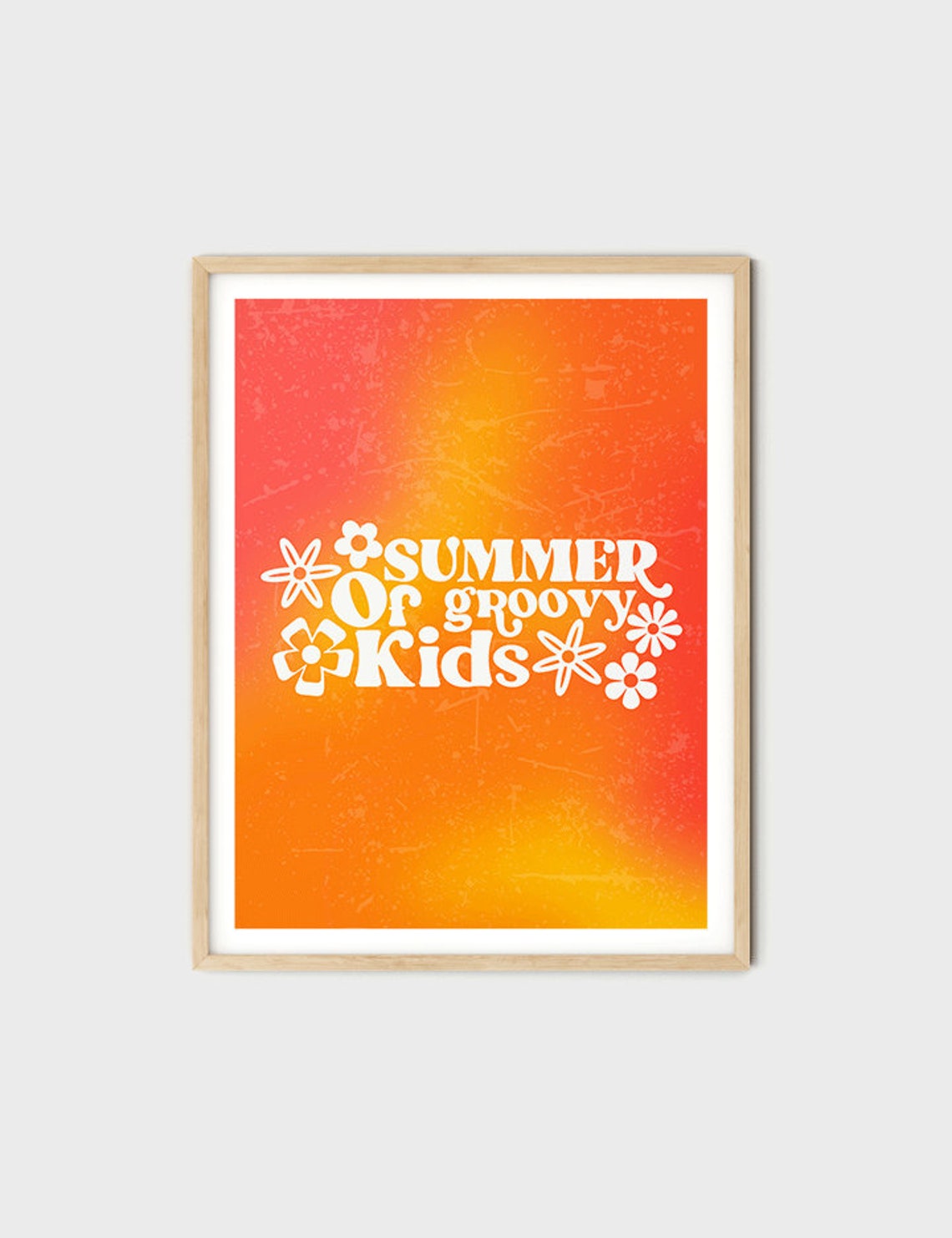 Summer of Groovy Kids Orange Daisy Retro Fun Quote Wall Poster - Image 7