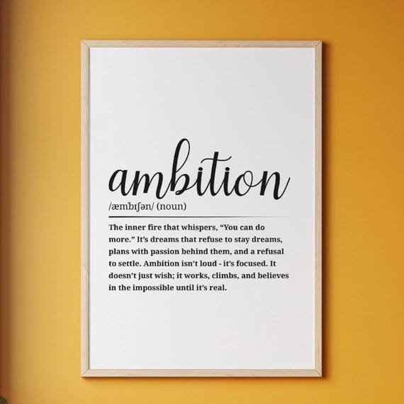 Ambition Definition Poster Motivational Quote Wall Art Inspiring Office Decor