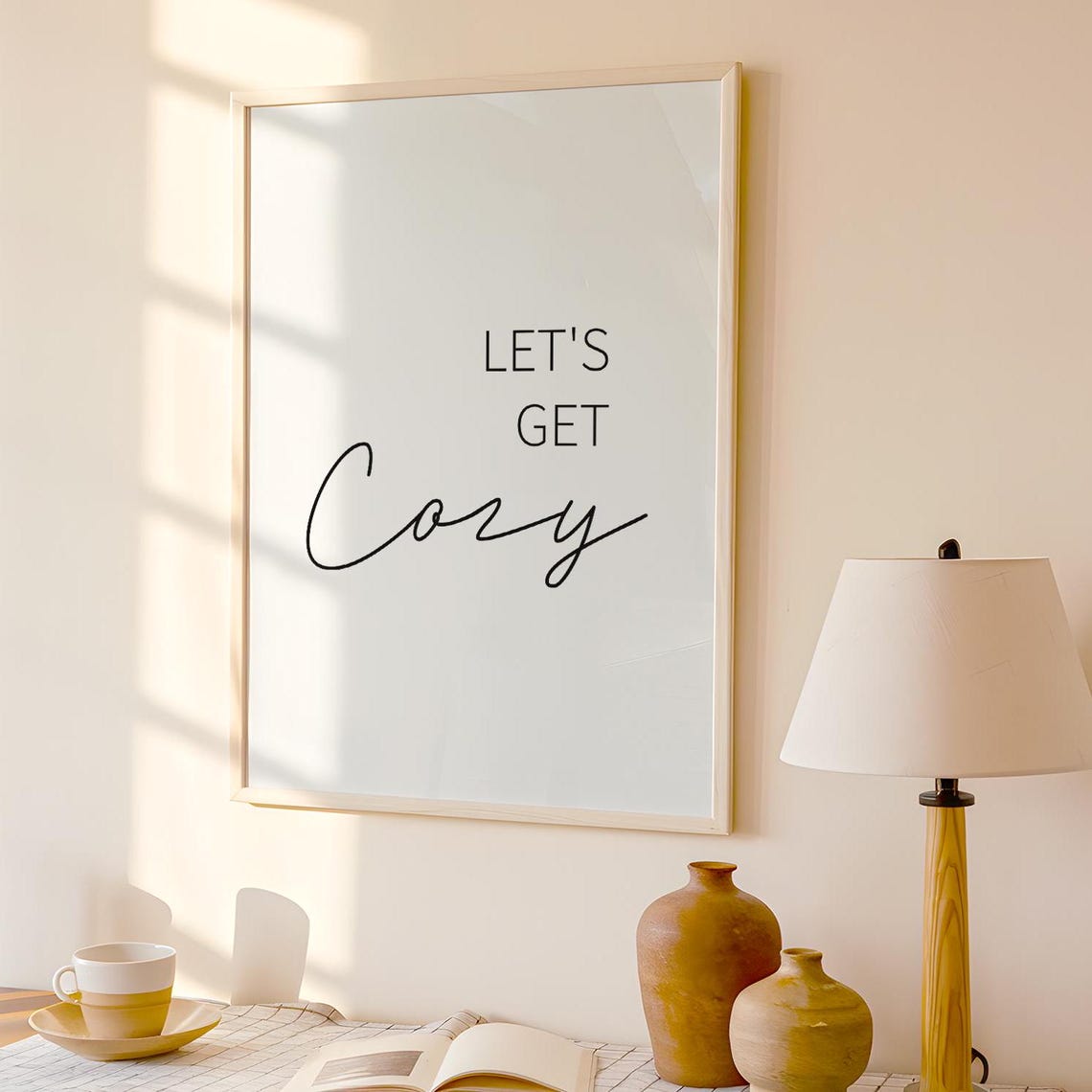 Let's Get Cozy Thin Script Typography Warm Home Quote Poster