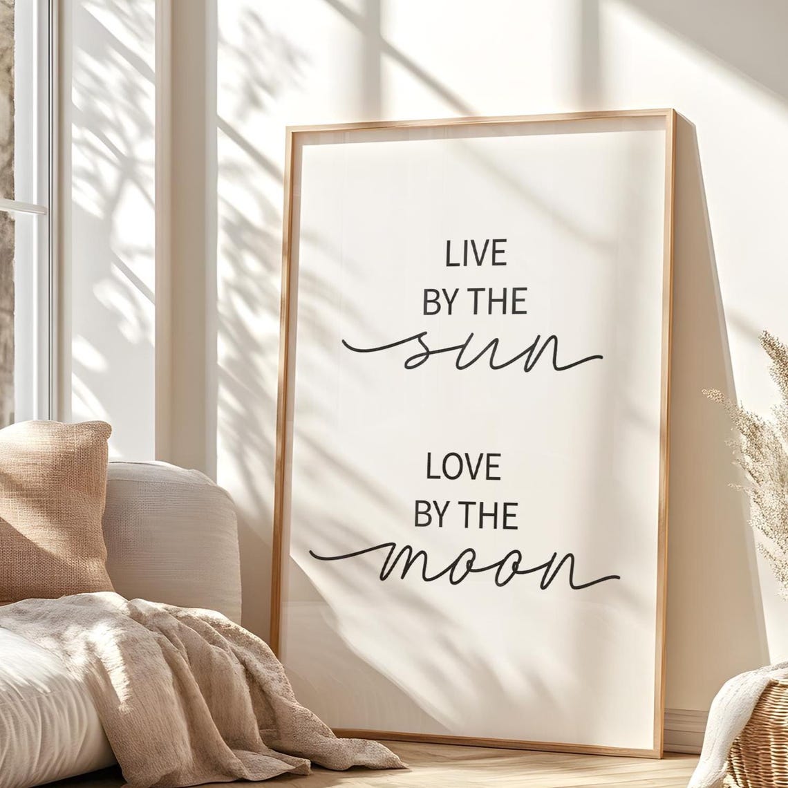 Live By The Sun Love By The Moon Celestial Script Quote Poster