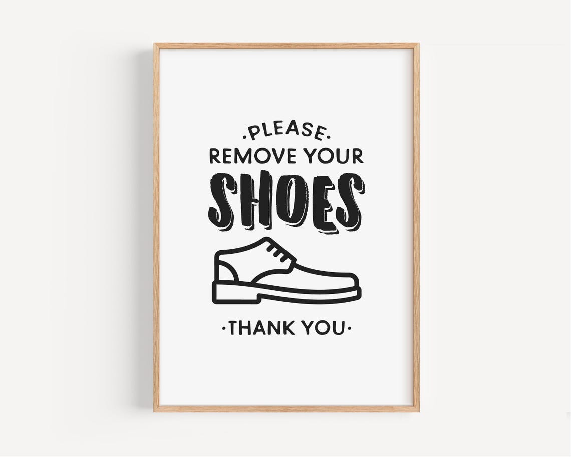 Please Remove Your Shoes Thank You Polite Entryway Sign Poster